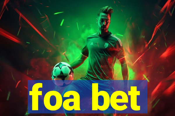 foa bet